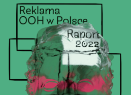 Reklama OOH w Polsce. Raport 2022